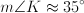 m\angle{K} \approx 35^\circ