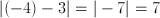 |(-4)-3|=|-7|=7