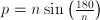 p=n \sin \left ( \frac{180}{n} \right )