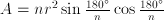 A=nr^2 \sin \frac{180^\circ}{n} \cos \frac{180^\circ}{n}