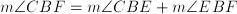 m\angle{CBF}= m\angle{CBE} + m\angle{EBF}