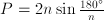 P=2n\sin \frac{180^\circ}{n}