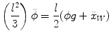 
$$\displaystyle{ \left (\frac{{l}^{2}} {3} \right )\ddot{\phi } = \frac{l} {2}(\phi g +\ddot{ x}_{W}) }$$
