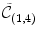 
$$\tilde{\mathcal{C}}_{(1,4)}$$
