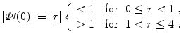 
$$\displaystyle{ \vert \varPhi \prime(0)\vert = \vert r\vert \left \{\begin{array}{rcl} < 1&\mbox{ for}&0 \leq r < 1\;,\\ > 1 &\mbox{ for} &1 < r \leq 4\;. \end{array} \right. }$$
