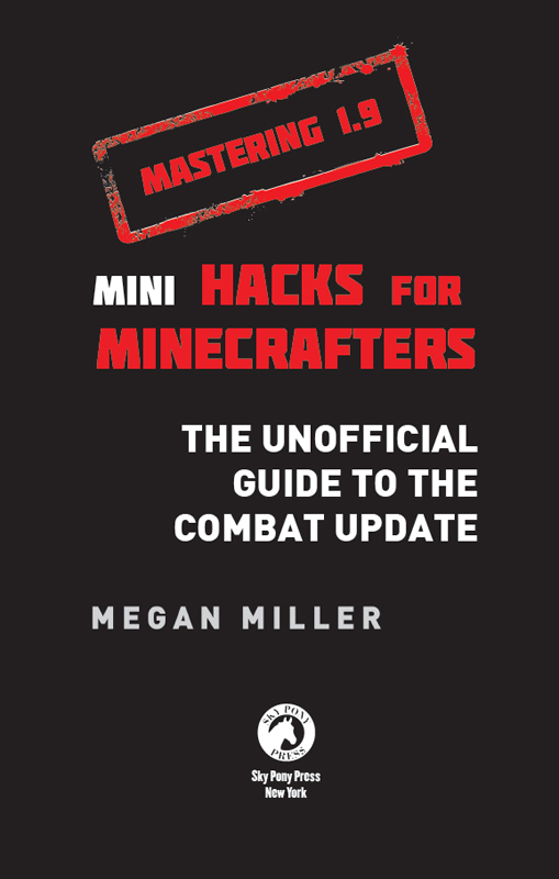 Title Page of Mini Hacks for Minecrafters: Mastering 1.9