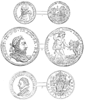 MEDALS STRUCK IN COMMEMORATION OF THE ST. BARTHOLOMEW MASSACRE. 1. Obverse, Pope Gregory XIII. Reverse, Angel smiting Protestants. 2. Obverse, Charles IX. Reverse, The King as Hercules slaying the hydra of heresy. 3. Obverse, Charles IX. Reverse, The King on his throne. 