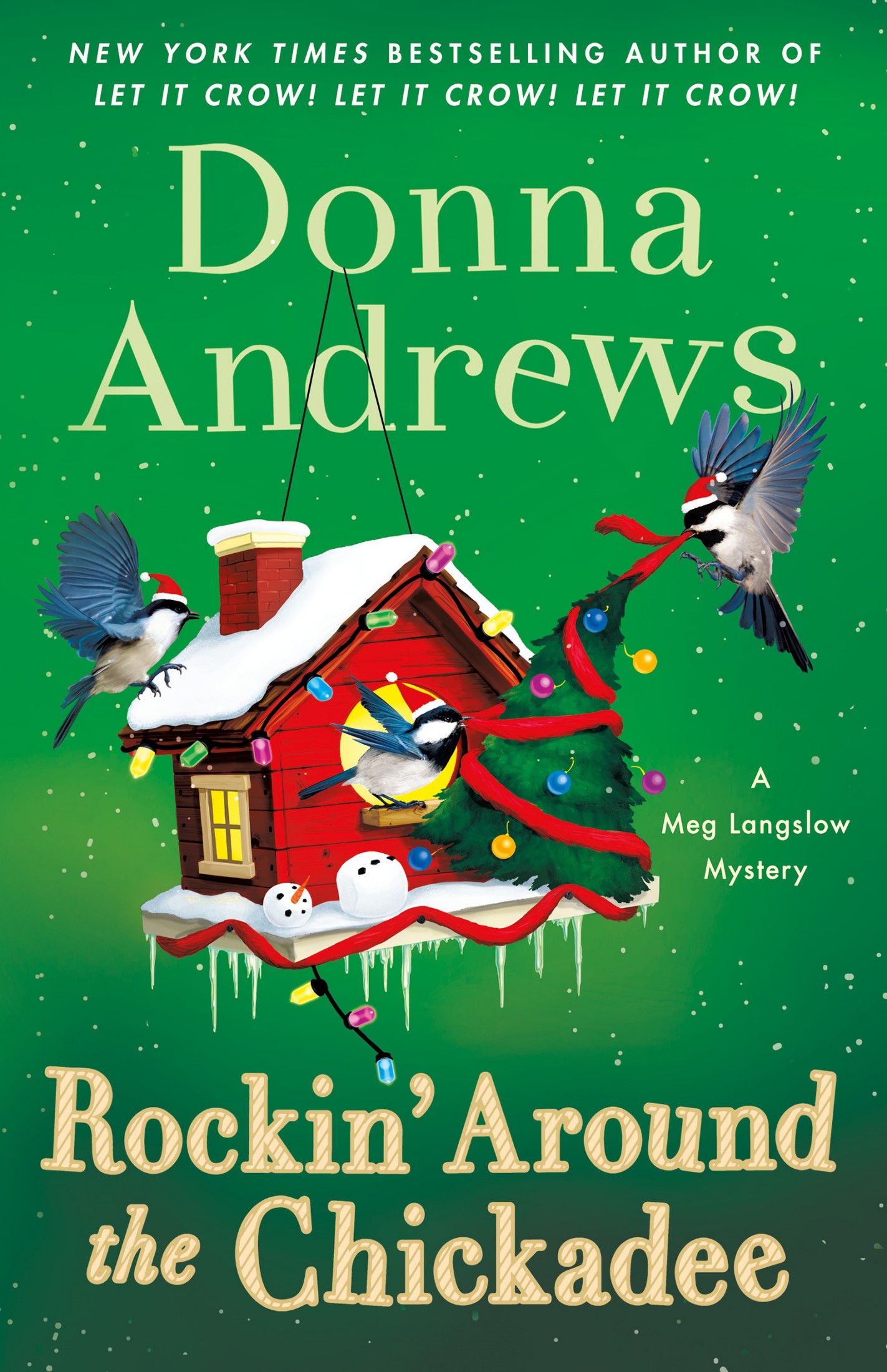 Cover: Rockin' Around the Chickadee by Donna Andrews