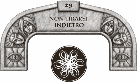 29 NON TIRARSI INDIETRO