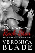 C:\Users\Veronica Blade\Documents\Books\Rock Star Kisses\1 The Runaway Rock Star\veronica-blade-runaway-rock-star.jpg