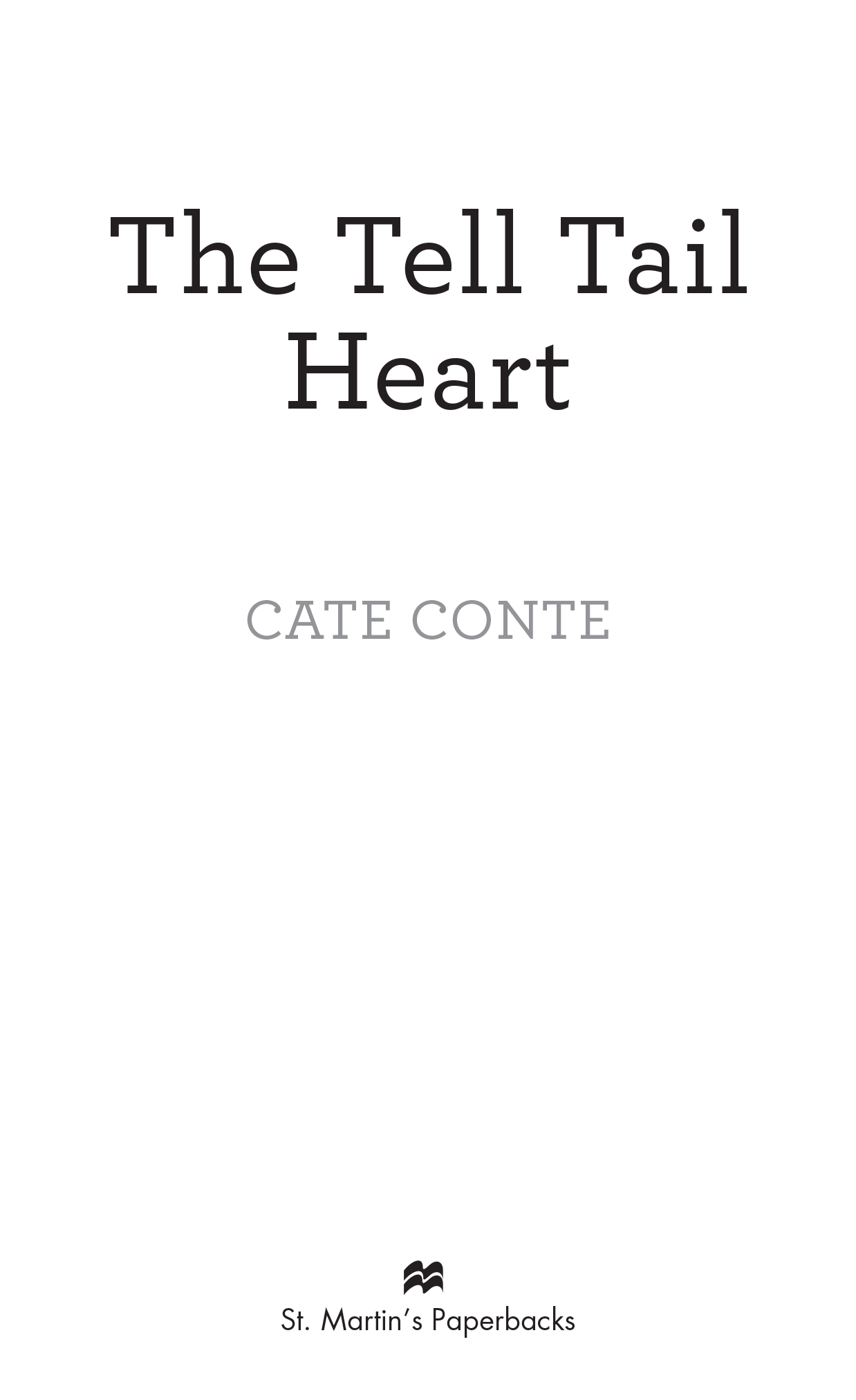 The Tell Tail Heart by Cate Conte