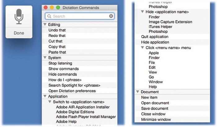 The list of commands (shown here split because it’s so tall) changes according to the app you’re using, but here are some typical examples:“Select previous sentence.” “Bold that.” “Go to the beginning.” “Press Escape key.” “Undo that.” “Uppercase that.” “Insert date.” “Search Spotlight for ‘salary estimates.’”