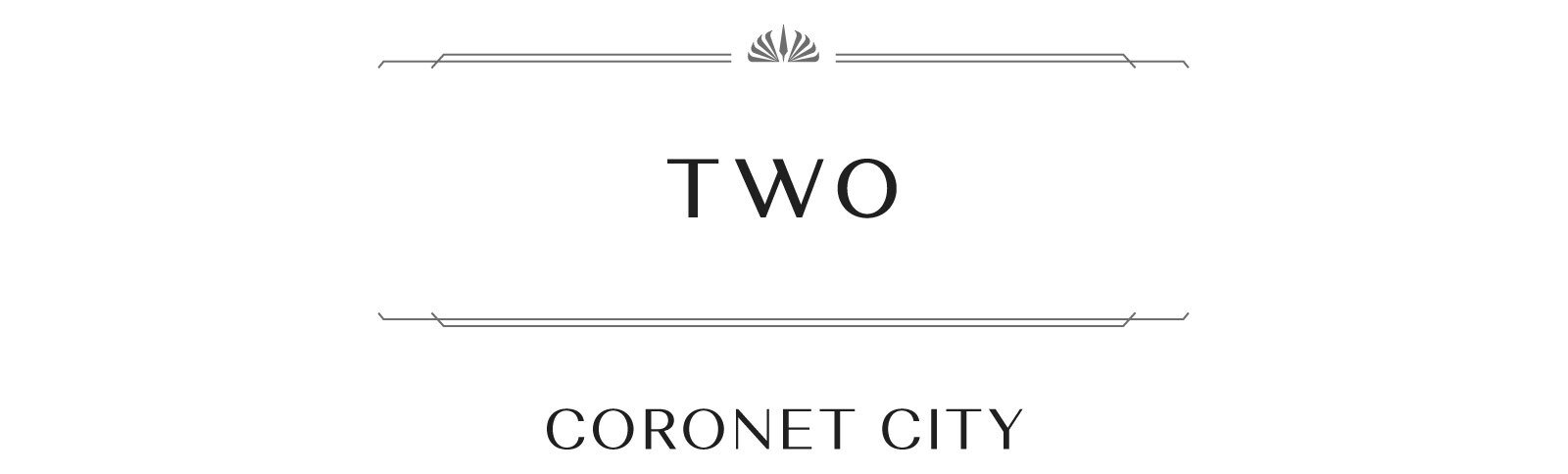 TWO: CORONET CITY