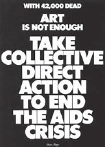 Gran Fury, Art Is Not Enough, 1988, poster, offset lithography (LGBT and HIV/AIDS Activist Collections, the New York Public Library, Astor, Lenox and Tilden Foundations)