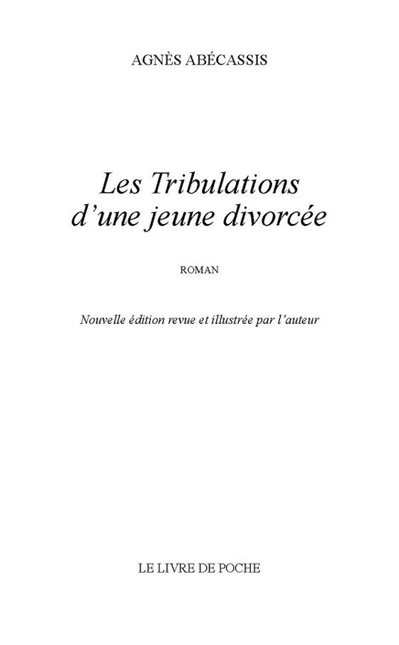 : Les Tribulations d’une jeune divorcée