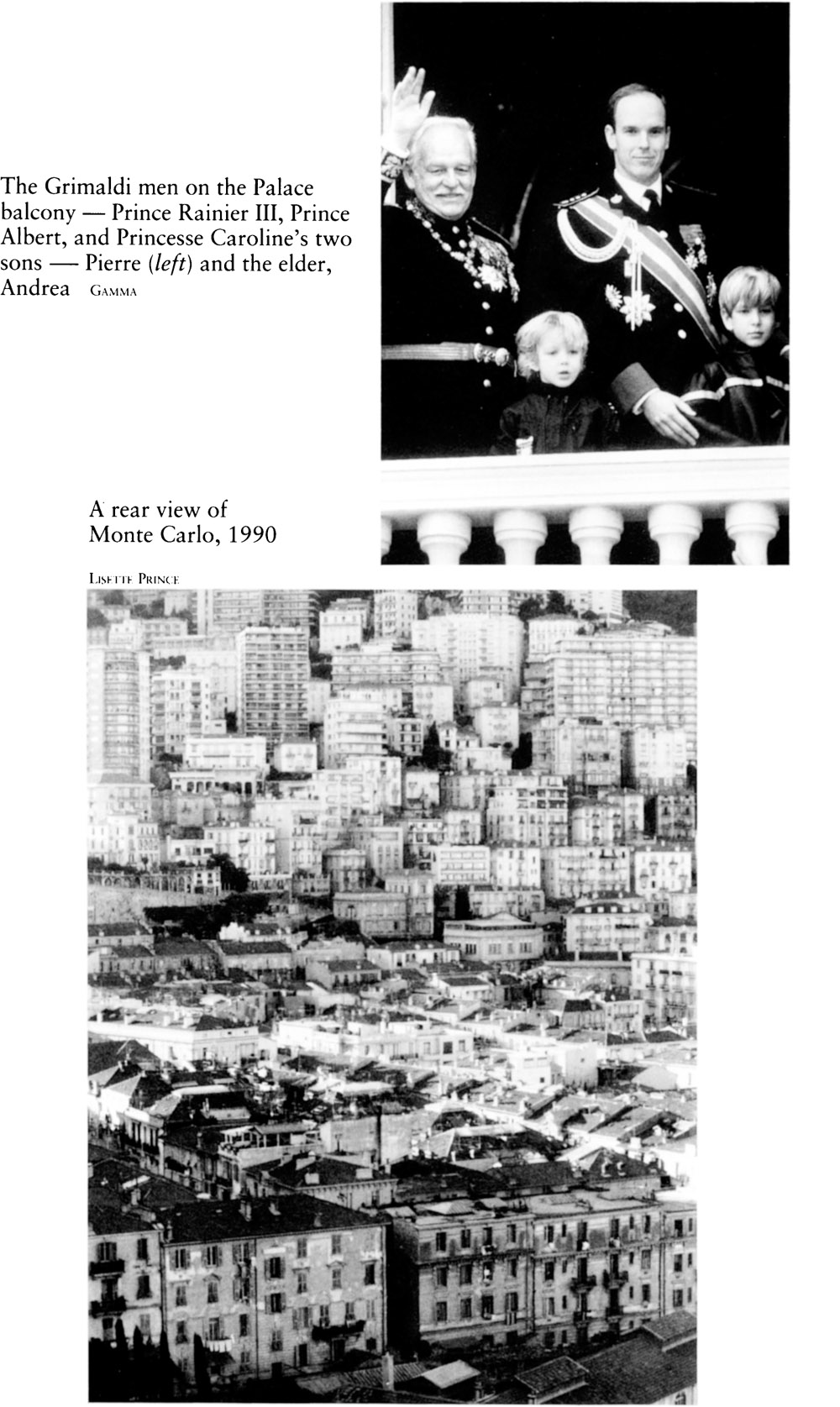 The Grimaldi men on the Palace balcony Prince Rainier III, Prince Albert, and Princesse Carolines two sons Pierre (left) and the elder, Andrea
