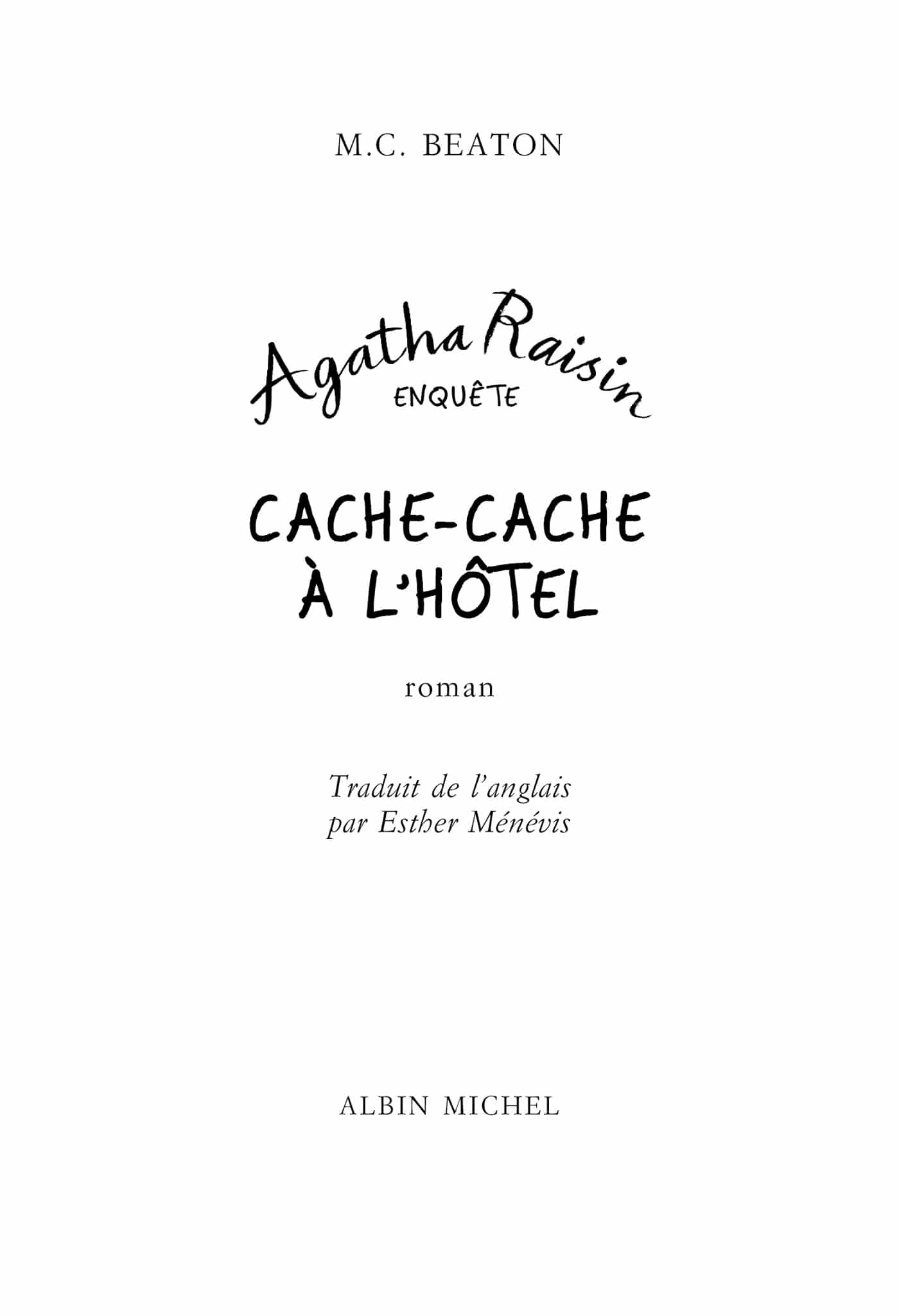 Page de titre : M.C. Beaton, Cache-cache à l’hôtel (Agatha Raisin ENQUÊTE), Albin Michel