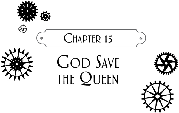 Chapter 15: God Save the Queen