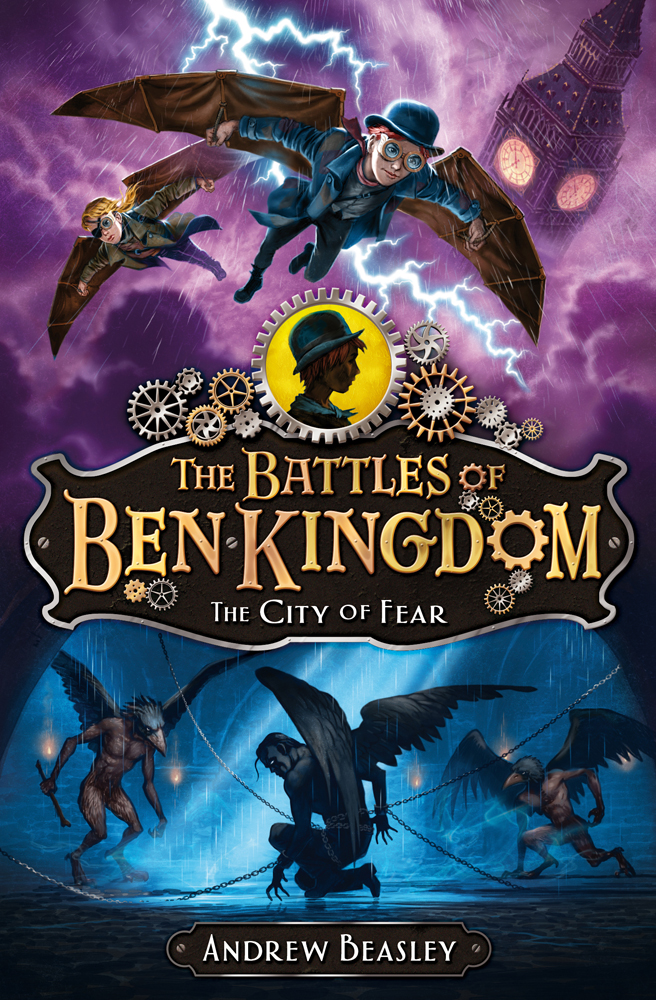 The Battles of Ben Kingdom — The City of Fear