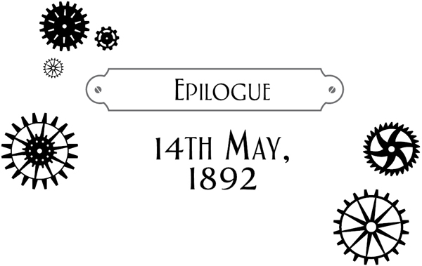 Epilogue: 14th May, 1892