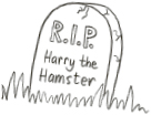 Harry the Hamster’s gravestone