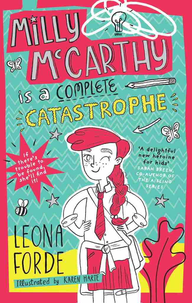 Milly McCarthy is a Complete Catastrophe by Leona Forde