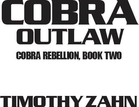 Cobra Outlaw: Cobra Rebellion, Book Two by Timothy Zahn