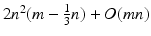 $$ 2n^2(m-\frac{1}{3}n) + O(mn)$$