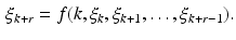 $$\begin{aligned} \xi _{k+r} = f(k, \xi _k , \xi _{k+1} ,\ldots , \xi _{k+r-1}). \end{aligned}$$