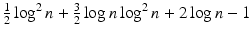 $$\frac{1}{2} \log ^2 n + \frac{3}{2} \log n \log ^2 n + 2 \log n-1$$