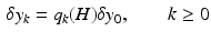 $$\begin{aligned} \delta y_k = q_k ( H ) \delta y_0 , \qquad k \ge 0 \end{aligned}$$