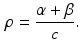 $$\begin{aligned} \rho = \frac{\alpha + \beta }{c} . \end{aligned}$$