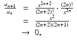 
$$\displaystyle\begin{array}{rcl} \frac{a_{n+1}} {a_{n}} & =& \frac{x^{2n+2}} {(2n + 2)!} \cdot \frac{(2n)!} {x^{2n}} {}\\ & =& \frac{x^{2}} {(2n + 2)(2n + 1)} {}\\ & \rightarrow & 0, {}\\ \end{array}$$
