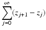 
$$\displaystyle{\sum _{j=0}^{\infty }(z_{ j+1} - z_{j})}$$
