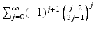 
$$\sum _{j=0}^{\infty }(-1)^{j+1}\left ( \frac{j+2} {3j-1}\right )^{j}$$
