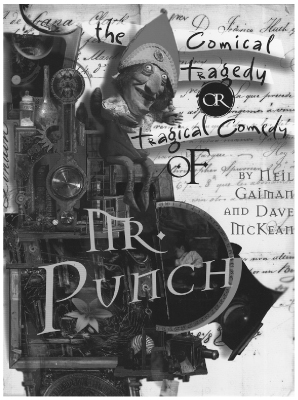 Figure 5.5 (Plate 22) The Tragical Comedy or Comical Tragedy of Mr. Punch by Neil Gaiman and Dave McKean (2006).