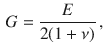 $$\begin{aligned} G=\frac{E}{2(1+\nu )}\,, \end{aligned}$$