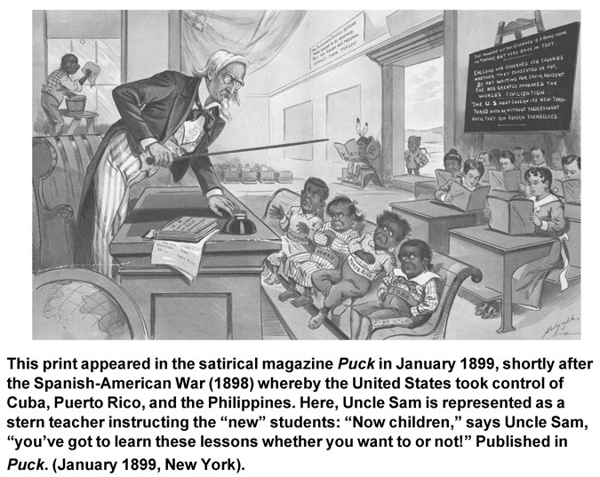 This print appeared in the satirical magazine Puck in January 1899, shortly after the Spanish-American War (1898) whereby the United States took control of Cuba, Puerto Rico, and the Philippines. Here, Uncle Sam is represented as a stern teacher instructing the “new” students: “Now children,” says Uncle Sam, “you’ve got to learn these lessons whether you want to or not!” Published in Puck. (January 1899, New York).