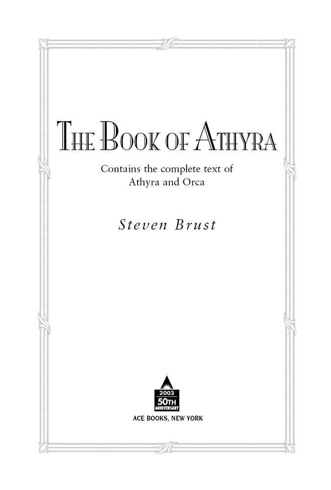 Cover image for The Book of Athyra: Contains the Complete Text of Athyra and Orca