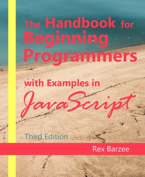 The Handbook for Beginning Programmers with Examples in JavaScript