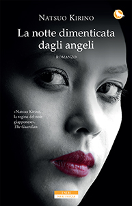 Copertina del libro «La notte dimenticata dagli angeli» di Natsuo Kirino, Neri Pozza Editore, collana I Neri Neri Pozza.