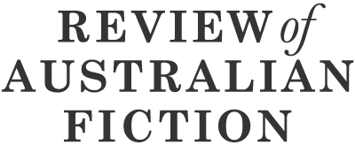 Review of Australian Fiction