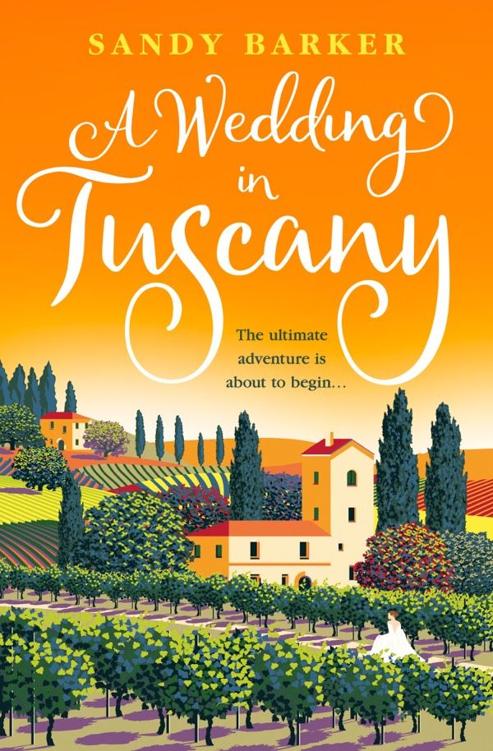 The book cover of A Wedding in Tuscany by Sandy Barker