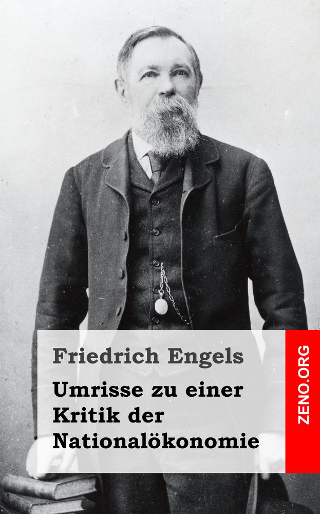 Friedrich Engels: Umrisse zu einer Kritik der Nationalökonomie