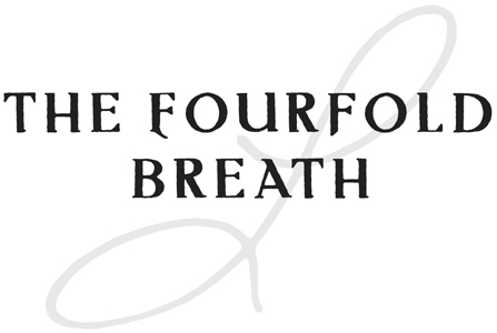 The Fourfold Breath