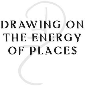 Drawing on the Energy of Places