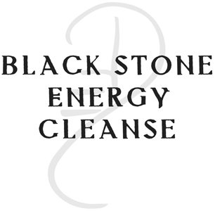 Black Stone Energy Cleanse