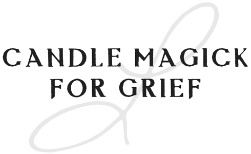 Candle Magick for Grief