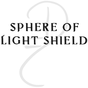 Sphere of Light Shield