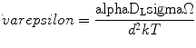 
$$ {\dot\rm varepsilon } = \frac{{\rm alpha {D_{\rm{L}}}\rm
sigma \Omega }}{{{d^2}kT}} $$
